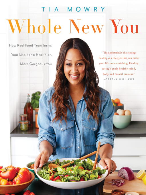Title details for Whole New You by Tia Mowry - Available